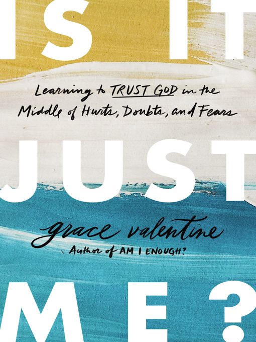 Title details for Is It Just Me? by Grace Valentine - Available